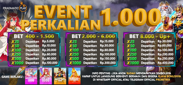 EVENT PERKALIAN PROBET855 UNTUK SEMUA PEMAIN SELURUH INDONESIA